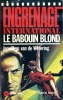 Le babouin blond (The Blond Baboon). VAN DE WETERING Janwillem