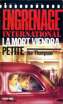 La mort viendra,  petite (After Dark, My Sweet). THOMPSON Jim