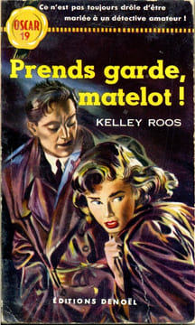 Prends garde, matelot ! (Sailor, Take Warning !) . ROOS Kelley