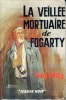 La veillée mortuaire de Fogarty (Gone The Time). GRAY Tony