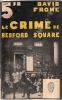 Le crime de Bedford Square (The Body In Bedford Square) . FROME David