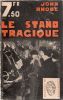 Le stand tragique (Mystery At Olympia) . RHODE John