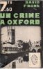 Un crime à Oxford (The Body In The Turl). FROME David