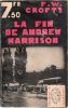 La fin de Andrew Harrison (The End Of Andrew Harrison) . CROFTS Freeman W. 