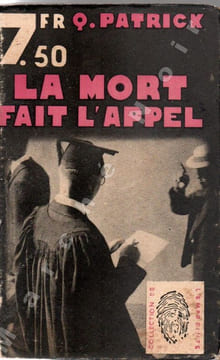 La mort fait l'appel (Death goes to School) . PATRICK Q.