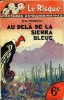 Au-delà de la Sierra bleue (Beyond the Blue Sierra). MORROW R.W. 