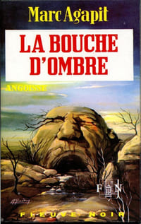 La bouche d'ombre