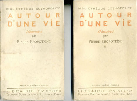 Autour d'une vie - Mémoires . KROPOTKINE Pierre