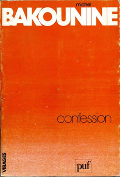 Confession. BAKOUNINE Michel