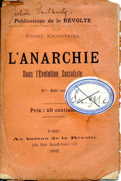 L'anarchie dans l'évolution socialiste . KROPOTKINE Pierre
