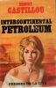 Intercontinental Petroleum. CASTILLOU Henry