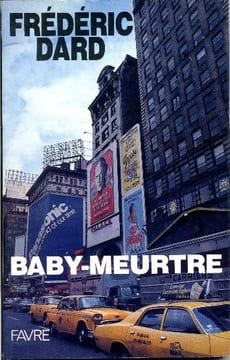 Baby-meurtre . DARD Frédéric
