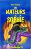 Les mateurs de Sophie . KEISTER Bart