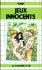 Jeux innocents . TOMY