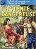 La pente dangereuse (Shanty Road) . HARRISON Whit