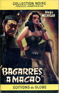 " Bagarres à Macao "
