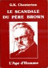 Le scandale du père Brown (The Scandale of Father Brown). CHESTERTON G.K. 