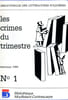 LES CRIMES DU TRIMESTRE. Biblioth&egrave;que des Litt&eacute;ratures Polici&egrave;res (BILIPO)