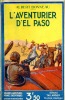 L'aventurier d'El Paso . BONNEAU Albert