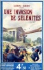 Une invasion de Sélénites . GROC Léon