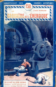 La croisière de l' « Energique". BERNARD Gabriel