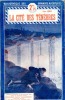 La cité des ténèbres . GROC Léon