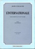 L'internationale - Documents et souvenirs en 2 volumes. GUILLAUME James