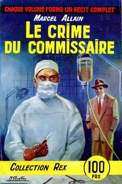 Le crime du commissaire. ALLAIN Marcel