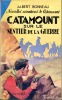 Nouvelles aventures de Catamount n° 6 - Catamount sur le sentier de la guerre. BONNEAU Albert
