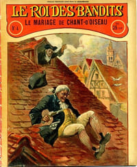 Le roi des bandits (Cartouche) n° 4 - Le mariage de Chant-dOiseau