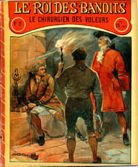Le roi des bandits (Cartouche) n° 10 - Le chirurgien des voleurs