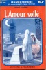 Lamour voilé . VIRARD René