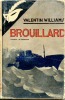 Brouillard (Fog) . WILLIAMS Valentin & SIMS Dorothy Rice