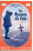 Le myst&egrave;re du P&ocirc;le. FRIED Germain et FORNAIRON Ernest