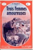 Trois femmes amoureuses. MAZEDIER M.