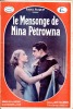 Le mensonge de Nina Pétrowna. PLOQUIN Raoul