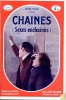 Chaînes (Sexes enchaînés). WILD René