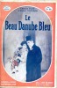 Le beau Danube bleu. VAYRE Charles et BERNARD Gabriel