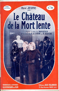 Le château de la mort lente
