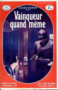 Vainqueur quand même ! ou l'étrange aventure