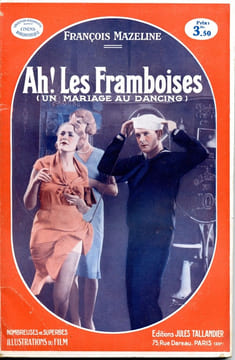 Ah ! les framboises (Un mariage au dancing). MAZELINE François