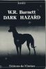 Dark Hazard (Dark Hazard). BURNETT William  Riley