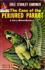The case of the Perjured Parrot . GARDNER Erle Stanley