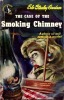The case of the Smoking Chimney . GARDNER Erle Stanley