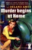 Murder begins at Home . AMES Delano