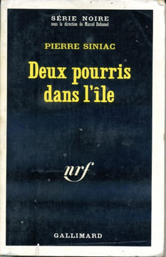 Deux pourris dans l'île. SINIAC Pierre
