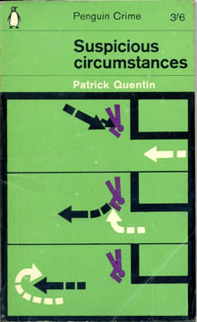 Suspicious Circumstances . QUENTIN Patrick