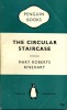 The Circular Staircase . RINEHART Mary Roberts