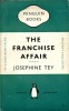 The Franchise Affair . TEY Joséphine