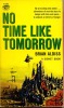 No Time Like Tomorrow . ALDISS Brian W.